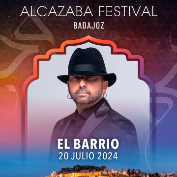 CONCIERTO EL BARRIO ALCAZABA FEST